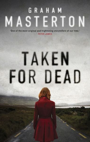 Cover for Graham Masterton · Taken for Dead - Katie Maguire (Hardcover Book) (2015)