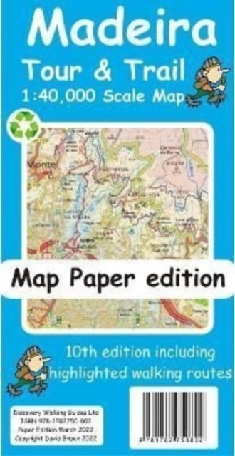 Madeira Tour and Trail Map paper edition - David Brawn - Books - Discovery Walking Guides Ltd - 9781782750802 - March 10, 2022