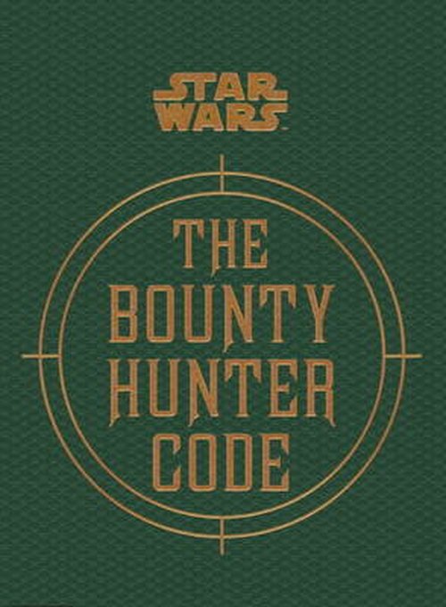 Cover for Ryder Windham · Star Wars - The Bounty Hunter Code (Hardcover bog) (2014)