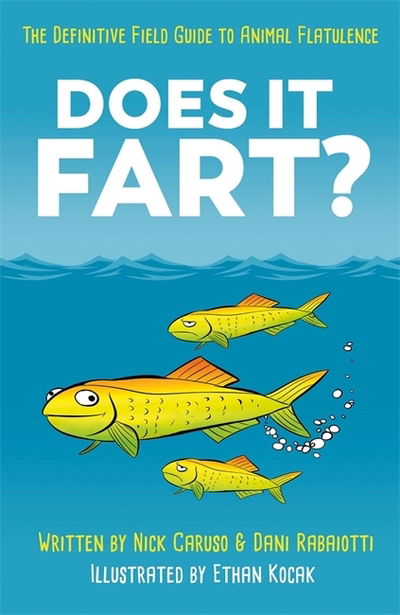 Cover for Dani Rabaiotti · Does It Fart?: The Definitive Field Guide to Animal Flatulence (Paperback Book) (2018)