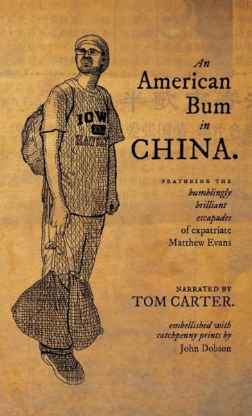 Cover for Tom Carter · An American Bum in China (Pocketbok) (2019)