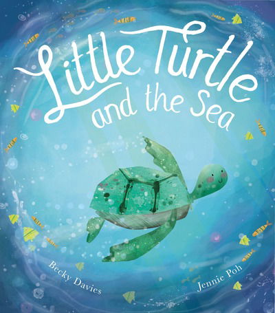 Cover for Becky Davies · Little Turtle and the Sea (Gebundenes Buch) (2020)