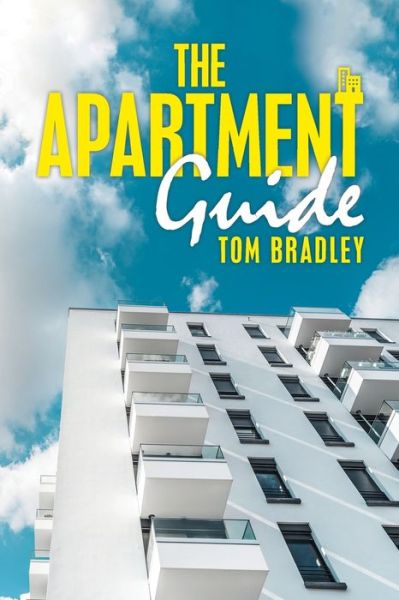 Cover for Tom Bradley · Apartment Guide (Bok) (2020)