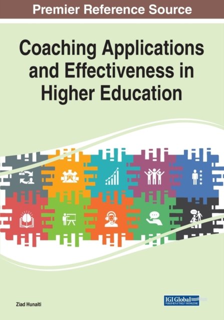 Cover for Ziad Hunaiti · Coaching Applications and Effectiveness in Higher Education (Paperback Bog) (2021)