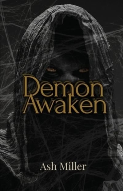 Cover for Ash Miller · Demon Awaken (Paperback Book) (2020)