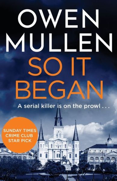 So It Began - Owen Mullen - Bøger - Boldwood Books Ltd - 9781801620802 - 23. marts 2021