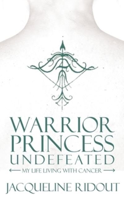 Cover for Jacqueline Ridout · Warrior Princess Undefeated (Book) (2022)