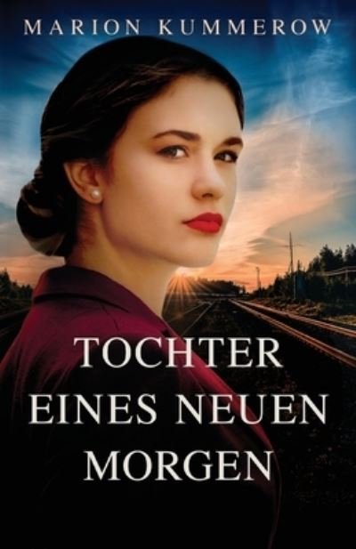 Cover for Marion Kummerow · Tochter Eines Neuen Morgen (Book) (2023)