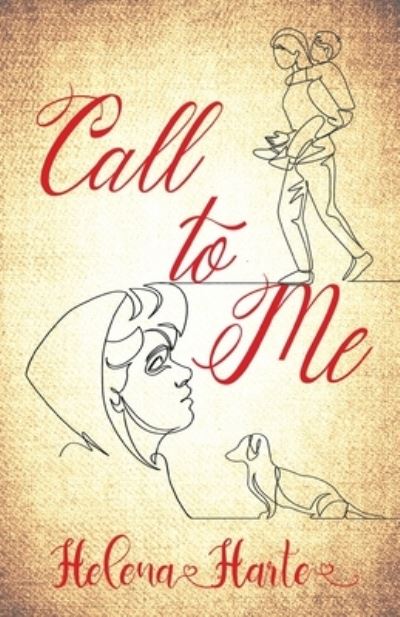 Cover for Helena Harte · Call to Me (Paperback Book) (2020)