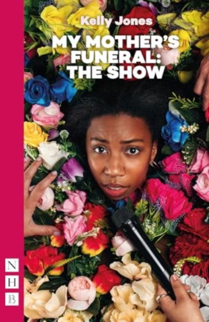 Cover for Kelly Jones · My Mother's Funeral: The Show - NHB Modern Plays (Paperback Book) (2024)