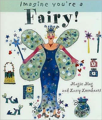 Fairy! - Meg Clibbon - Bøger - Meg and Lucy Books - 9781840892802 - 12. september 2003