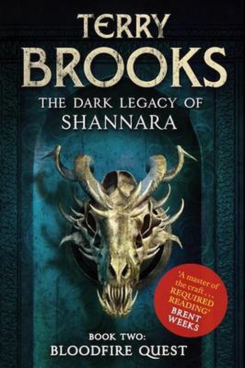 Bloodfire Quest: Book 2 of The Dark Legacy of Shannara - Dark Legacy of Shannara - Terry Brooks - Bøger - Little, Brown Book Group - 9781841499802 - 25. juni 2013