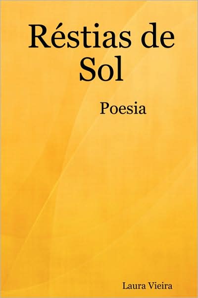 Cover for Laura Vieira · Restias De Sol (Paperback Book) [Spanish edition] (2007)