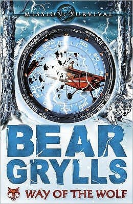 Cover for Bear Grylls · Mission Survival 2: Way of the Wolf - Mission Survival (Paperback Bog) (2009)