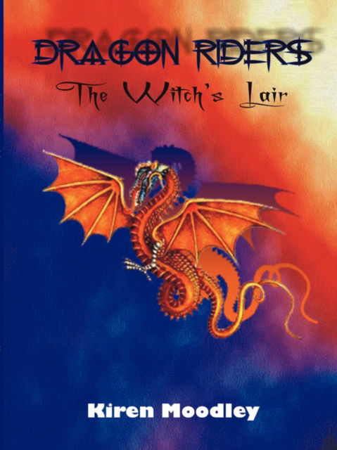 Cover for Kiren Moodley · Dragon Riders: The Witch's Lair (Paperback Book) (2007)