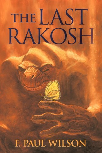 Cover for F. Paul Wilson · The Last Rakosh: A Repairman Jack Tale (Taschenbuch) [First edition] (2006)