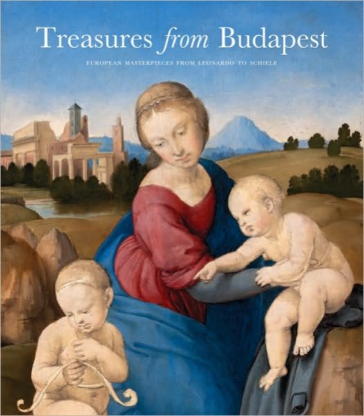 Cover for David Ekserdjian · Treasures from Budapest: European Masterpieces from Leonardo to Schiele (Hardcover Book) (2010)