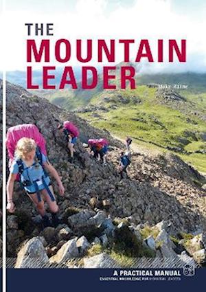 Cover for Mike Raine · The Mountain Leader: A Practical Manual (Paperback Book) (2023)