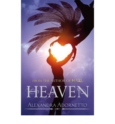 Cover for Alexandra Adornetto · Heaven: Number 3 in series - Halo (Paperback Book) (2013)
