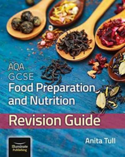 Cover for Anita Tull · AQA GCSE Food Preparation &amp; Nutrition: Revision Guide (Pocketbok) (2017)