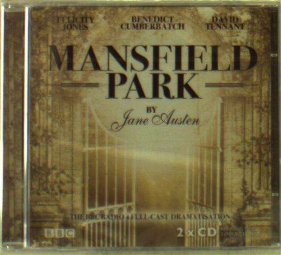 Cover for Jane Austen · Mansfield Park: A BBC Radio 4 full-cast dramatisation (Lydbog (CD)) [Unabridged edition] (2014)