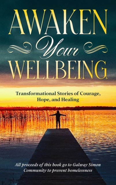 Cover for Galway Simon Community · Awaken Your Wellbeing (Hardcover Book) (2020)