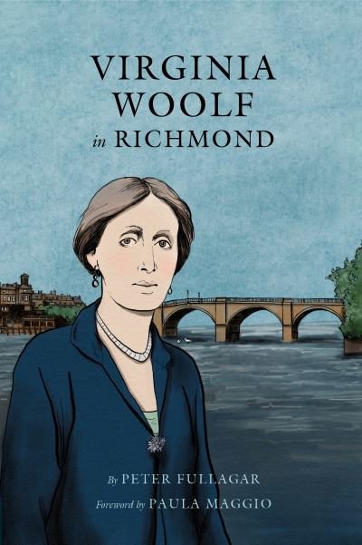 Cover for Peter Fullagar · Virginia Woolf in Richmond (Paperback Book) (2022)