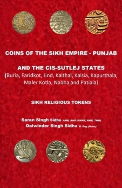 Cover for Dalwander Singh · Coins of the Sikh Empire, Punjab and the Cis-Sutlej States: Sikh Religious Tokens (Hardcover Book) (2022)