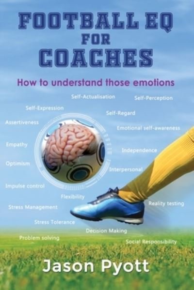 Cover for Jason Pyott · Football EQ For Coaches (Taschenbuch) (2021)