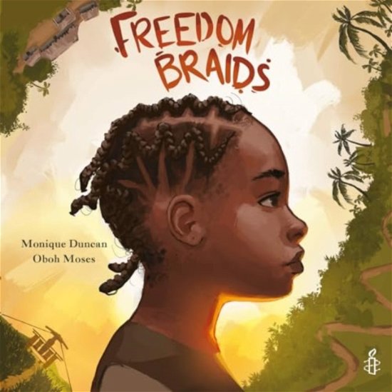 Cover for Monique Duncan · Freedom Braids (Hardcover Book) (2024)