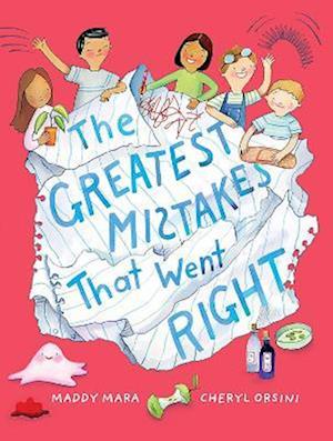 Cover for Maddy Mara · Greatest Mistakes that Went Right (Hardcover Book) (2025)
