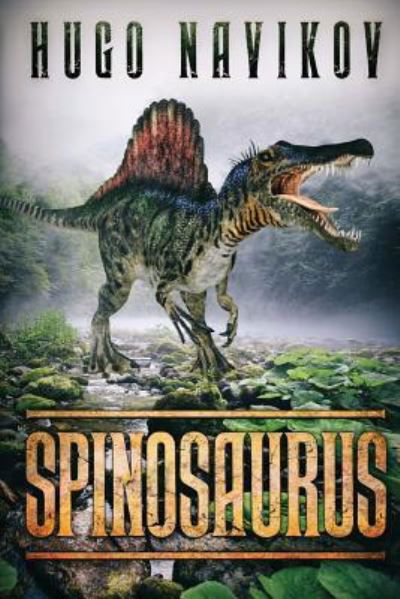 Cover for Hugo Navikov · Spinosaurus (Paperback Book) (2015)