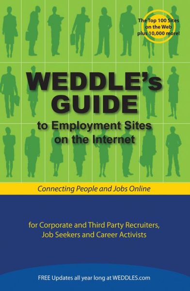 Cover for Peter Weddle · WEDDLE's Guide to Employment Sites on the Internet (Paperback Book) (2013)