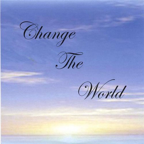 Change the World - Curtis Robinson - Muziek -  - 9781929612802 - 27 september 2005