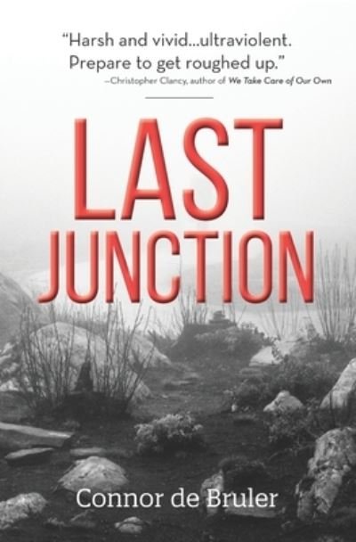 Cover for Connor De Bruler · Last Junction (Paperback Book) (2020)