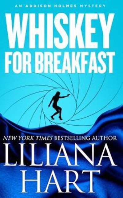 Cover for Liliana Hart · Whiskey For Breakfast (Taschenbuch) (2013)