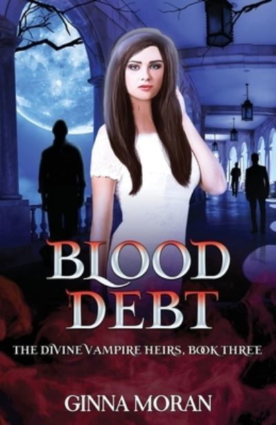 Cover for Ginna Moran · Blood Debt (Taschenbuch) (2019)