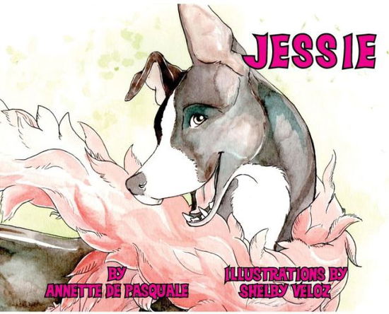 Cover for Annette de Pasquale · Jessie (Hardcover Book) (2018)