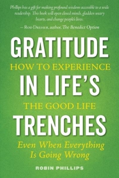 Cover for Robin Phillips · Gratitude in Life's Trenches (Book) (2021)