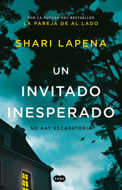 Cover for Shari Lapena · Un invitado inesperado / An Unwanted Guest (Taschenbuch) (2019)