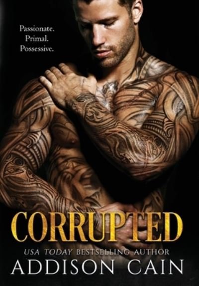 Cover for Addison Cain · Corrupted (Inbunden Bok) (2021)