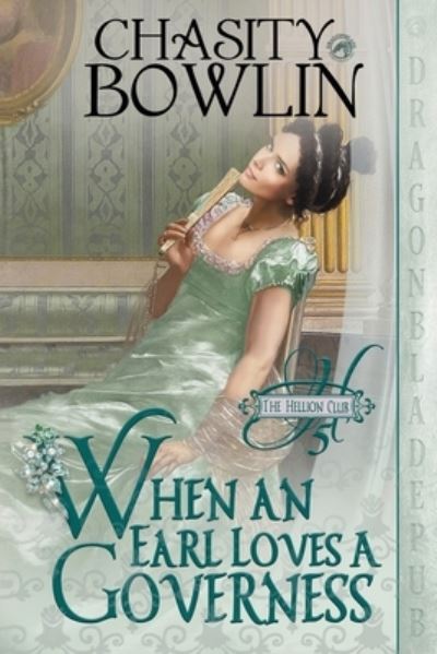 Cover for Chasity Bowlin · When an Earl Loves a Governess (Paperback Book) (2022)