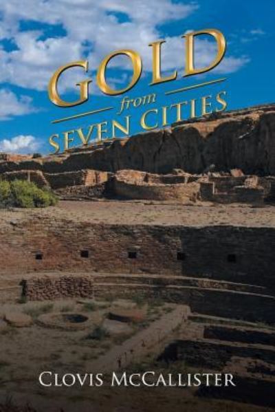 Cover for Clovis McCallister · Gold from Seven Cities (Paperback Book) (2018)