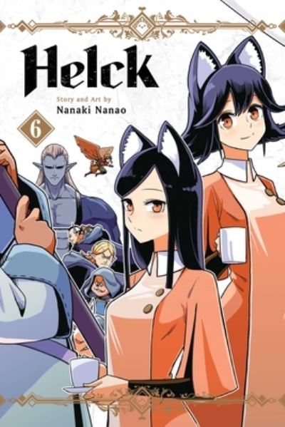 Cover for Nanaki Nanao · Helck, Vol. 6 - Helck (Paperback Book) (2023)