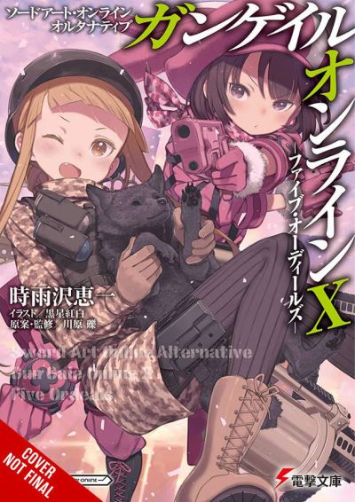 Cover for Reki Kawahara · Sword Art Online Alternative Gun Gale Online, Vol. 10 (light novel) (Pocketbok) (2021)