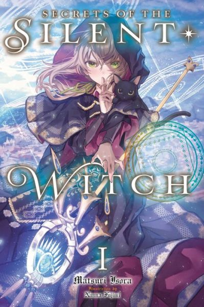 Cover for Matsuri Isora · Silent Witch, Vol. 1 - SILENT WITCH LIGHT NOVEL SC (Paperback Book) (2022)