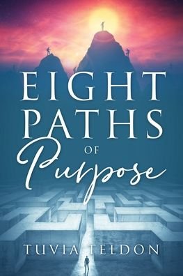 Cover for Tuvia Teldon · Eight Paths of Purpose (Paperback Bog) (2020)