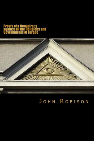 Cover for John Robison · Proofs of a Conspiracy Against All the Religions and Governments of Europe (Paperback Book) (2017)