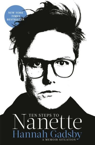 Cover for Hannah Gadsby · Ten Steps to Nanette (Paperback Book) (2023)