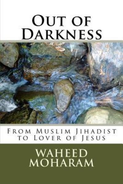 Cover for Waheed R Moharam · Out of Darkness (Pocketbok) (2018)